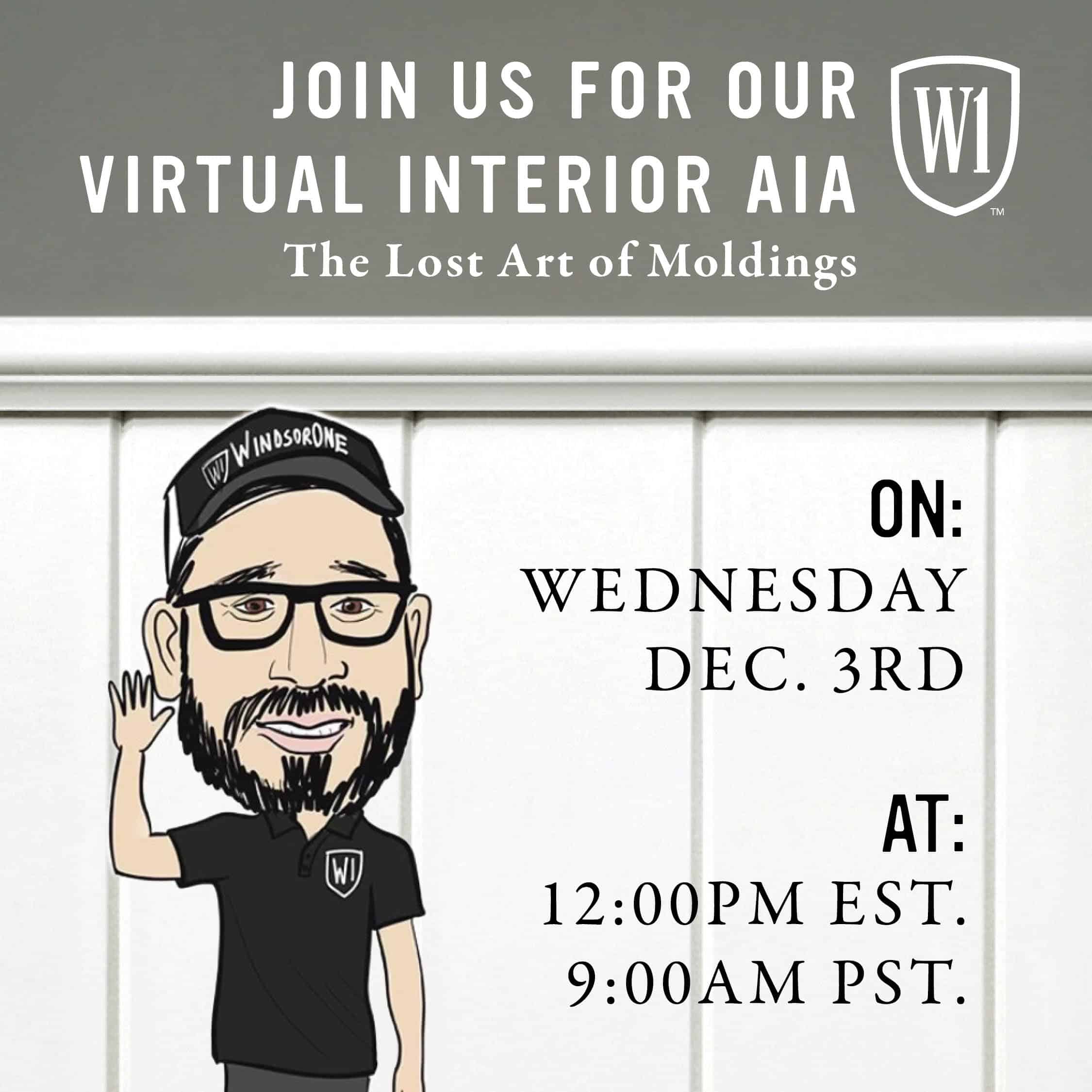 AIA_Social_Interior WindsorONE Virtual AIA - The Lost Art of Moldings